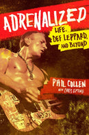 Adrenalized : Life, Def Leppard and Beyond-9780552170451