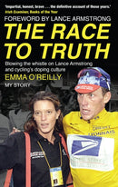The Race to Truth : Blowing the whistle on Lance Armstrong and cycling's doping culture-9780552171076