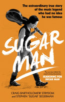 Sugar Man : The Life, Death and Resurrection of Sixto Rodriguez-9780552171717