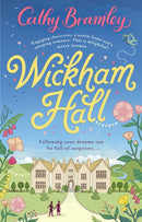 Wickham Hall : A heart-warming, feel-good romance from the Sunday Times bestselling author-9780552172103