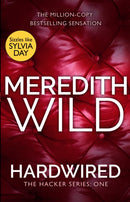 Hardwired : A steamy billionaire romance from the internationally bestselling author, perfect for fans of Ana Huang-9780552172493
