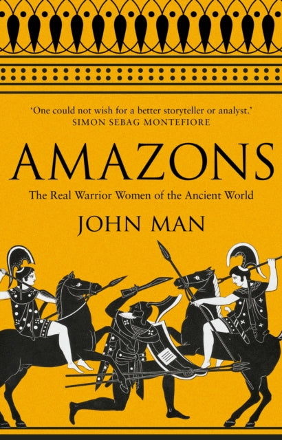 Amazons : The Real Warrior Women of the Ancient World-9780552173285