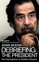 Debriefing the President : The Interrogation of Saddam Hussein-9780552173353