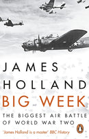 Big Week : The Biggest Air Battle of World War Two-9780552173506