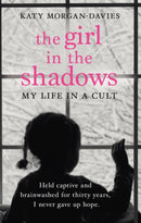 The Girl in the Shadows : My Life in a Cult-9780552174893