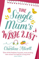 The Single Mum''s Wish List