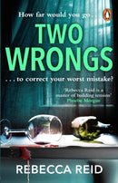 Two Wrongs : The twisty and addictive story about obsession, betrayal and regret-9780552177382