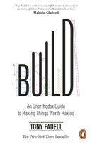Build : An Unorthodox Guide to Making Things Worth Making-9780552177757