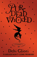 Pure Dead Wicked-9780552572934