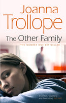 The Other Family : an utterly compelling novel from bestselling author Joanna Trollope-9780552775434