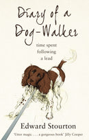 Diary of a Dog-walker : Time spent following a lead-9780552777278