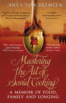 Mastering the Art of Soviet Cooking-9780552777476