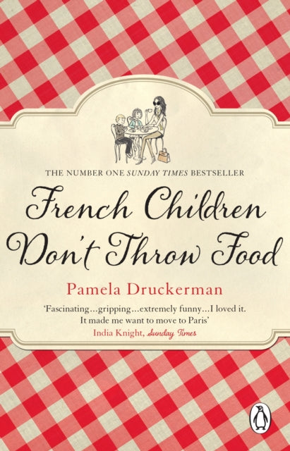 French Children Don''t Throw Food