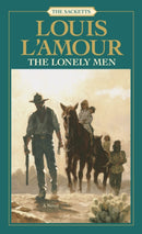 The Lonely Men: The Sacketts : A Novel-9780553276770