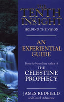 The Tenth Insight : An Experiential Guide-9780553505559