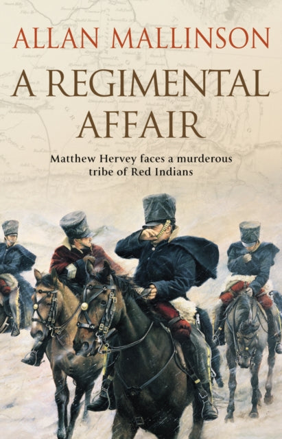 A Regimental Affair : (The Matthew Hervey Adventures: 3): A gripping and action-packed military adventure from bestselling author Allan Mallinson-9780553507157