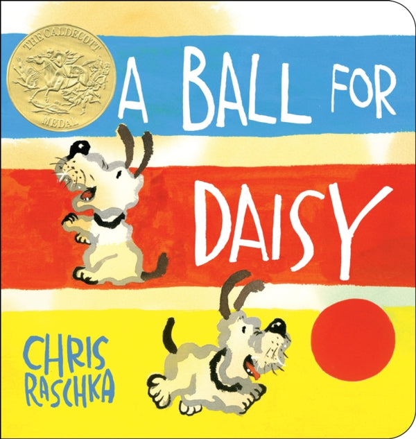 A Ball for Daisy : (Caldecott Medal Winner)-9780553537239