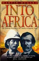 Into Africa : The Epic Adventures Of Stanley And Livingstone-9780553814477