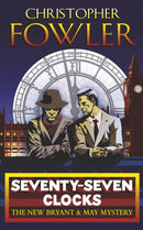 Seventy-Seven Clocks : (Bryant & May Book 3)-9780553817195