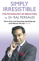Simply Irresistible : The Psychology Of Seduction - How To Catch And Keep Your Perfect Partner-9780553817775