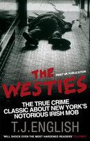 The Westies : Inside New York's Irish Mob-9780553819564