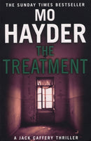 The Treatment : Featuring Jack Caffrey, star of BBC's Wolf series. A gruesome and gripping thriller from the bestselling author-9780553820478