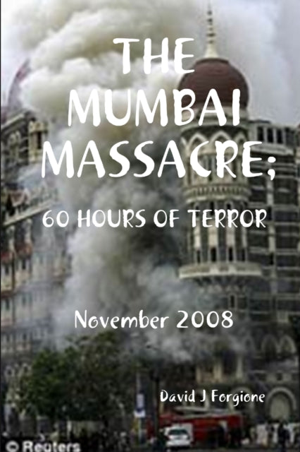 THE Mumbai Massacre-9780557032501