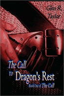 The Call to Dragon's Rest-9780557034178