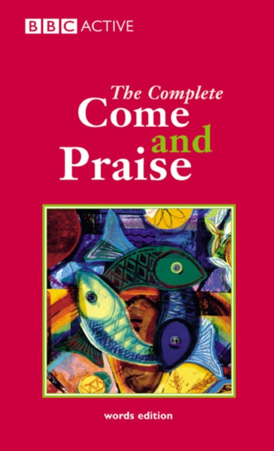 COME & PRAISE, THE COMPLETE - WORDS-9780563345800