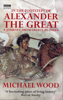 In The Footsteps Of Alexander The Great-9780563521938