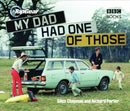 Top Gear: My Dad Had One of Those-9780563539193