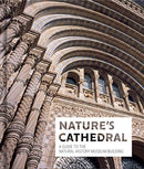 Nature's Cathedral : A celebration of the Natural History Museum building-9780565094836
