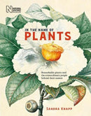 In the Name of Plants : Remarkable plants and the extraordinary people behind their names-9780565095352