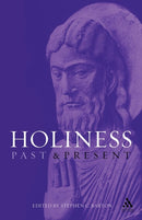 Holiness : Past and Present-9780567088239