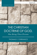 The Christian Doctrine of God, One Being Three Persons-9780567658074