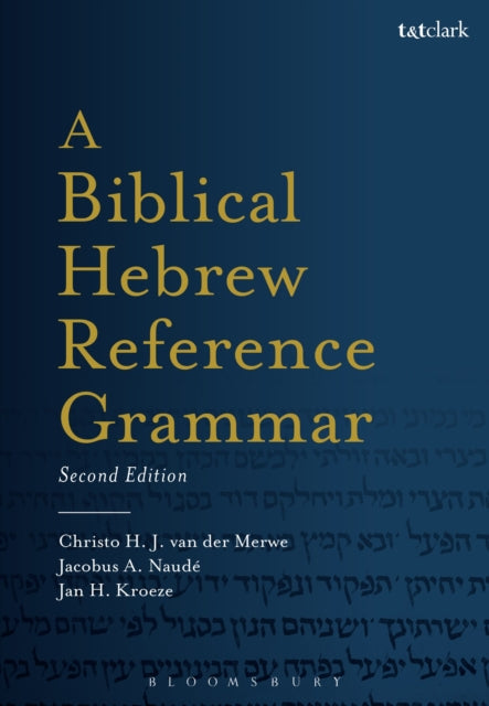 A Biblical Hebrew Reference Grammar-9780567663337
