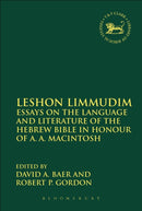 Leshon Limmudim : Essays on the Language and Literature of the Hebrew Bible in Honour of A.A. Macintosh-9780567664204