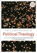 T&T Clark Reader in Political Theology-9780567666970