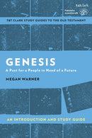 Genesis: An Introduction and Study Guide : A Past for a People in Need of a Future-9780567676641