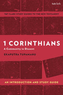 1 Corinthians: A Community in Dissent : An Introduction and Study Guide-9780567676917