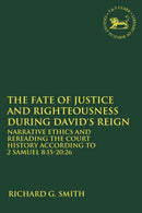 Fate of Justice and Righteousness during David''s Reign