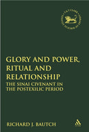 Glory and Power, Ritual and Relationship
