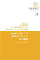 Cyprus Within the Biblical World : Are Borders Barriers?-9780567694904