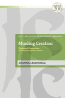 Minding Creation : Theological Panpsychism and the Doctrine of Creation-9780567696212