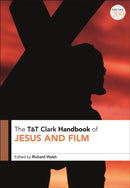 T&T Clark Handbook of Jesus and Film-9780567698391