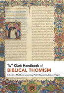 T&T Clark Handbook of Biblical Thomism-9780567706232
