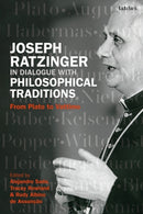Joseph Ratzinger in Dialogue with Philosophical Traditions : From Plato to Vattimo-9780567706850