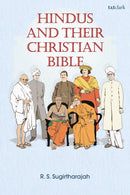 Hindus and Their Christian Bible-9780567711571