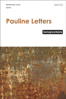 Pauline Letters: Texts @ Contexts