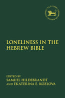 Loneliness in the Hebrew Bible-9780567714442